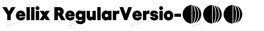Yellix RegularVersio字体转换